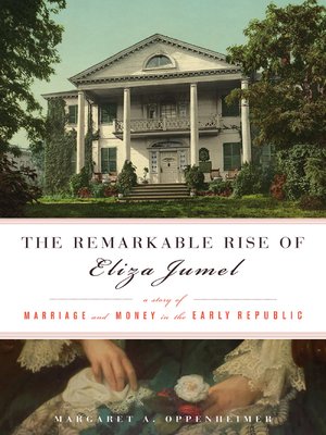 cover image of The Remarkable Rise of Eliza Jumel